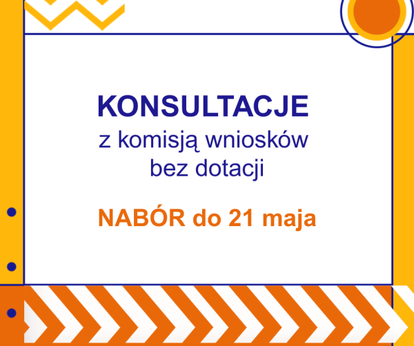 Konsultacje z komisją wniosków bez dotacji